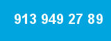 913 949 27 89